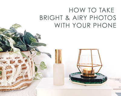 How to take bright & airy photos with your phone?
